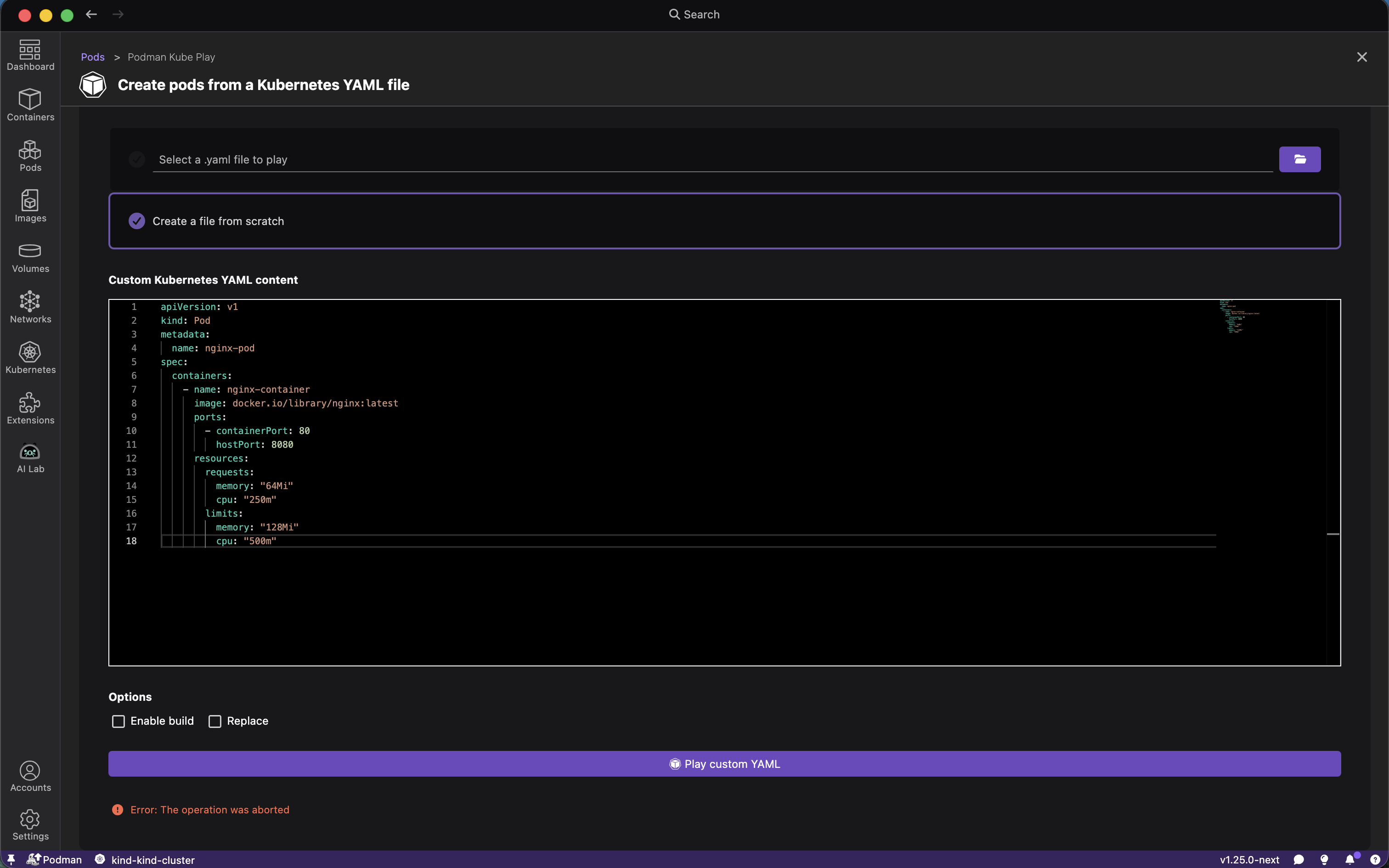 Kube play operation feedback